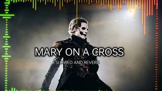 MARY ON A CROSS  SLOWED AND REVERB [upl. by Ahsienek810]