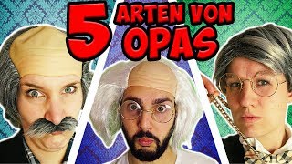 5 ARTEN VON OPAS die jeder kennt Schwerhöriger MeckerOpa Reicher Ekliger amp PartyOpa  Outtakes [upl. by Neenaj465]