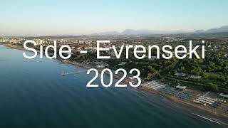 Side  Evrenseki 2023 Turkey [upl. by Easlehc]