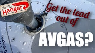 Getting the Lead out of Avgas and How FBOs Price 100LL  InTheHangar Ep 133 [upl. by Coady]