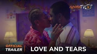 Love And Tears Yoruba Movie 2024  Official Trailer  Now Showing On ApataTV [upl. by Pimbley]