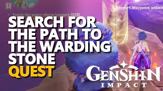 Search for the path to the Warding Stone Genshin Impact [upl. by Divadleahcim]