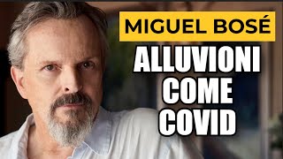 MIGUEL BOSÉ CLIMA ALLUVIONI INCENDI E COVID [upl. by Gainor]