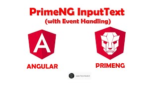 PrimeNG InputText with Event Handling and Validation  Angular [upl. by Retxab854]