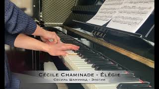 Chaminade  Élégie  Сесиль Шаминад  Элегия  Masha Sharova Piano [upl. by Ecined566]