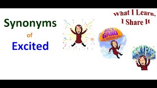 5 Synonyms of Excited  Vocabulary Building for kids  Learn and Share [upl. by Liebowitz]