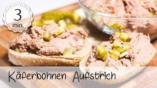 Käferbohnen Aufstrich Vegan  Veganen Aufstrich selber machen  Brotaufstrich Vegan  Vegane Rezepte [upl. by Chura838]