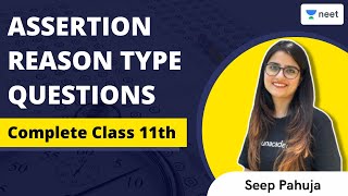 Assertion  Reason Type Questions  Complete Class 11th  Seep Pahuja  Unacademy NEET [upl. by Latnahs]