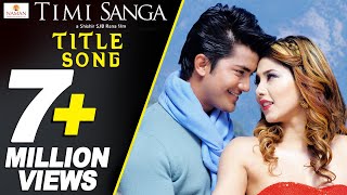 TIMI SANGA Title Song Samragyee RL Shah  Aakash Shrestha  Najir Husen  New Nepali Movie Song [upl. by Buehler]