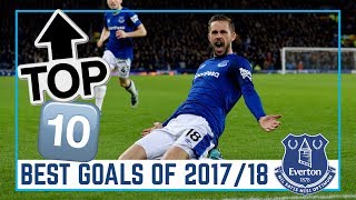 TOP 10 BEST EVERTON GOALS 201718 [upl. by Goulder]