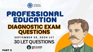 Professional Education  1ST DIAGNOSTIC EXAM PART 2  LET September 29 2024 [upl. by Lupee143]