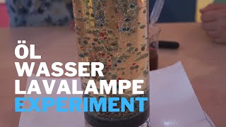 Lavalampe aus Öl und Wasser  Experiment zum Nachmachen [upl. by Anadroj]