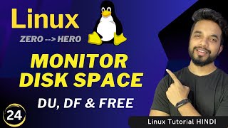 Linux DISK SPACE Monitoring Commands  DF DU FREE HINDI [upl. by Gerdy]