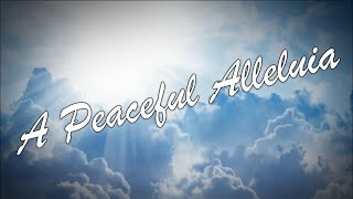 Jean Anne Schaferman  A Peaceful Alleluia with DeanRaul DiArchangeli [upl. by Brazee]