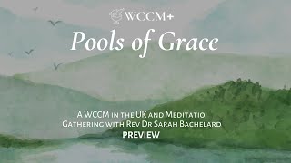 Pools of Grace by Sarah Bachelard on WCCM [upl. by Valora469]