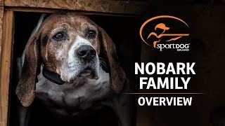 SportDOG Brand® NoBark Family Overview [upl. by Lita]