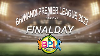 BHIWANDI PREMIER LEAGUE  BPL 2022SEASON 2 FINALDAY [upl. by Obed]