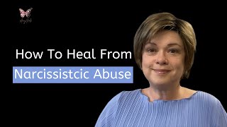 8 Tips For Healing From Narcissistic Abuse [upl. by Akiehs]