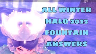 ALL WINTER HALO 2022 FOUNTAIN ANSWERS [upl. by Ahtnicaj]