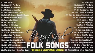 Beautiful Folk Songs  Classic Folk amp Country Music 80s 90s Playlist  Country Folk Music [upl. by Roderica]