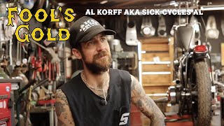 EP2 Al Korff AKA Sick Cycles Al [upl. by Claretta]