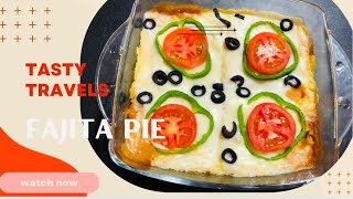 Cheesy Fajita Pie Easy amp Delicious Recipe By Tasty Travels [upl. by Epolulot536]