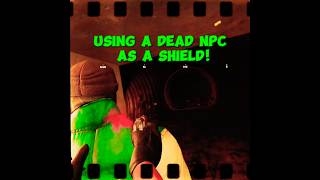 Using a Dead NPC as a Shield is very entertaining ghostsoftabor gaming vr [upl. by Nayra362]