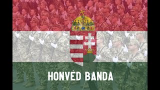 Honvéd Banda Home Defense  Hungarian Patriotic Song Eng Subtitles [upl. by Eedolem]