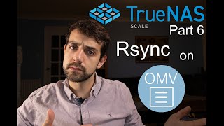 Lets Sync Your Data with Rsync TrueNAS Scale  OpenMediaVault  Part 6 [upl. by Silenay]