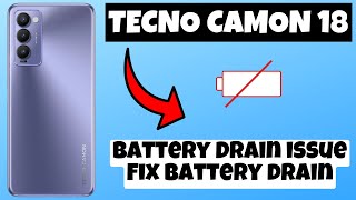 Tecno Camon 18T Battery Drain issue Fix battery drain  How to solve battery drain issues [upl. by Nitsed170]