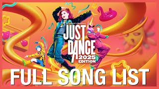 Just Dance 2025  FULL SONG LIST [upl. by Nereil769]