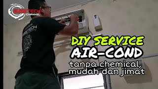 SERVICE AIRCOND RUMAH CARA DIY MURAH DAN MUDAH TANPA CHEMICAL indoor unit [upl. by Ettesel]