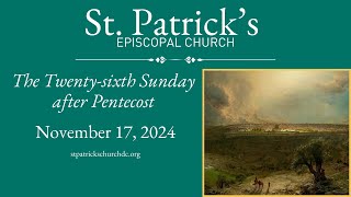 The Twentysixth Sunday after Pentecost 1000am l November 17 2024 [upl. by Garfinkel873]