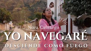 Yo Navegaré En el Océano de tu Espíritu ll Música para Adorar ll Nora Camargo VideoLyrics [upl. by Dnalkrik318]