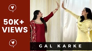 Gal Karke  Dance Cover  Asees Kaur  Gaana Originals  Ft Pankhuri Awasthy  Astha Sharma [upl. by Ayanaj]