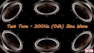 NIB  Test Tone  200Hz 0db Sine Wave [upl. by Lebazej432]