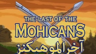 LAST OF THE MOHICANS  arabian  العربية [upl. by Haimarej]