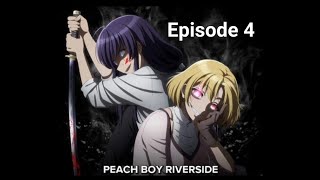 Peach Boy Riverside Episode 4 [upl. by Colville]