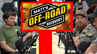 How He Got His Start  Matts Offroad Recovery [upl. by Gyimah]