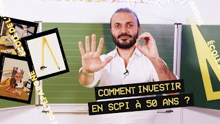 Comment investir en SCPI quand on a 50 ans [upl. by Sergius]