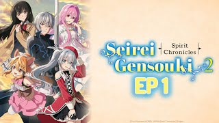 spirit chronicles season 2 episode 1 English sub release date [upl. by Amik]