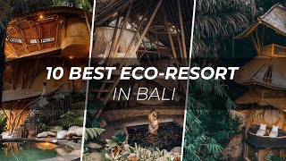 10 BEST ECO RESORTS IN BALI  10 ECO RESORTS TERBAIK amp INSTAGRAMMABLE DI BALI [upl. by Kilby]