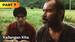 Kailangan Kita FULL MOVIE Part 7  Claudine Barretto Aga Muhlach [upl. by Pangaro]