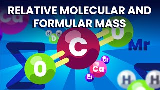 What are The Relative Molecular and Formula Mass [upl. by Kerry]