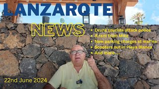 Lanzarote News 22nd June 2024 [upl. by Heer]