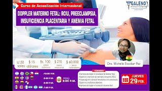 CURSO DOPPLER MATERNO FETAL RCIU PREECLAMPSIA INSUFICIENCIA PLACENTARIA Y ANEMIA FETAL [upl. by Acirea]