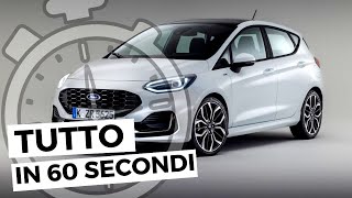 FORD FIESTA 2022  Tutto in 60 secondi [upl. by Samohtnhoj581]