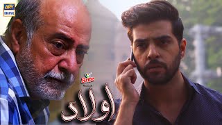 Agar Maa Baap Ka Dil Na Dukhate  Aulaad Presented by Brite  ARY Digital Drama [upl. by Aihsit]