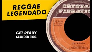 Garwood Brothers  Get Ready  LEGENDADO  TRADUÇÃO  reggae lyric [upl. by Weingarten360]