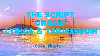 The Script  Unsaid  Lyrics amp Terjemahan [upl. by Garrek808]